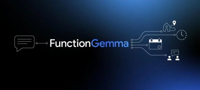 من Gemma 3 إلى FunctionGemma: نموذج Google الصغير