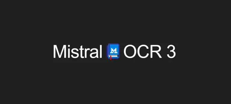 إطلاق Mistral OCR 3 يغيّر قواعد قراءة المستندات بالذكاء الاصطناعي