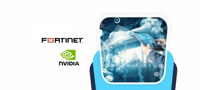 Fortinet وNVIDIA تطلقان منصة لحماية تطبيقات الذكاء المؤسسي