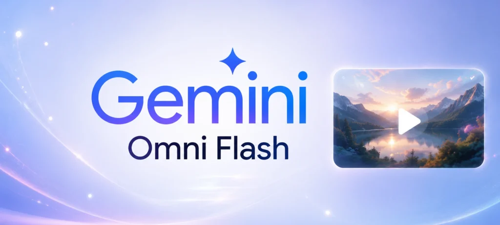 نموذج Gemini Omni Flash