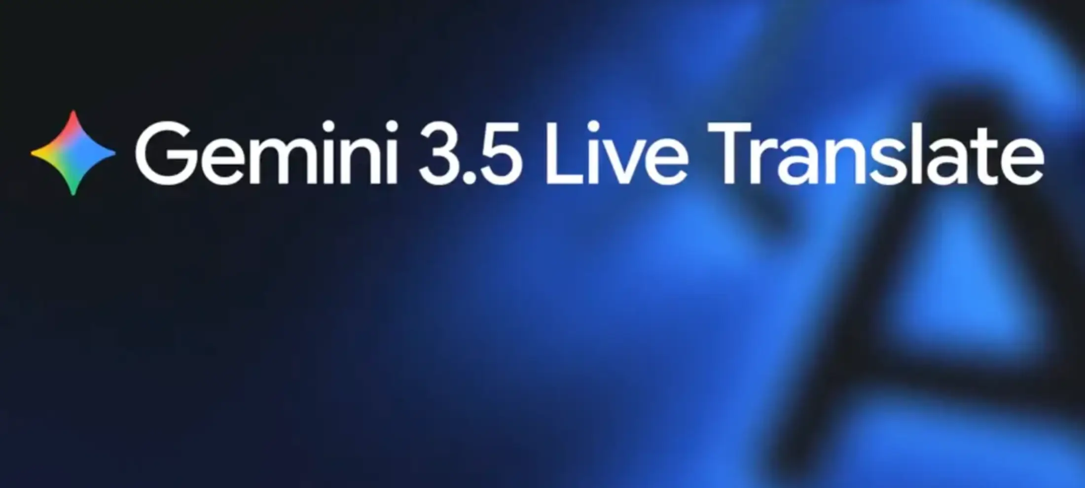 Gemini 3.5 Live Translate