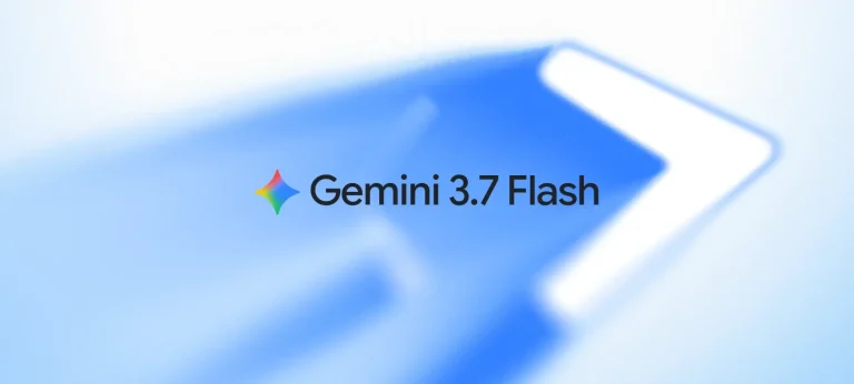 جوجل تطلق Gemini 3.7 Flash بقدرات أقوى وسعر منخفض